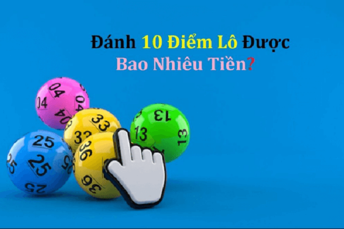 Hướng dẫn tính “10 điểm lô thì tương ứng bao nhiêu tiền”