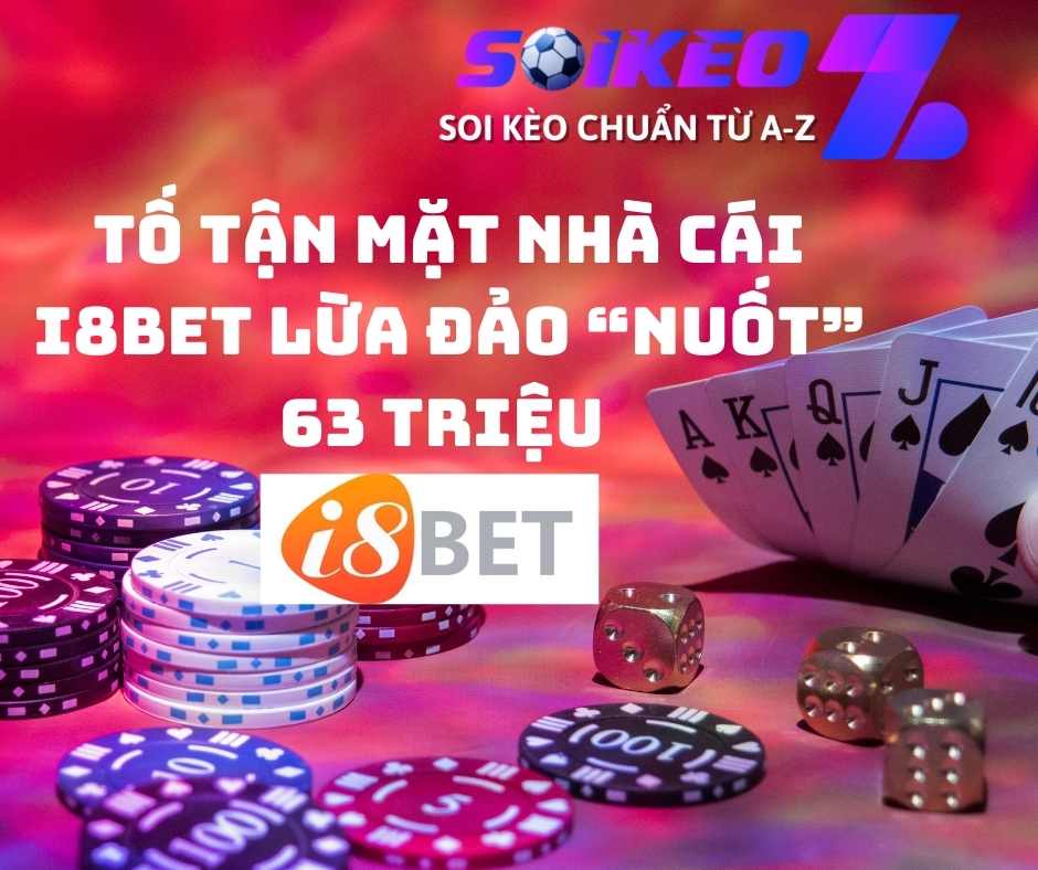 cái I8BET đã đăng đàn tố tụng