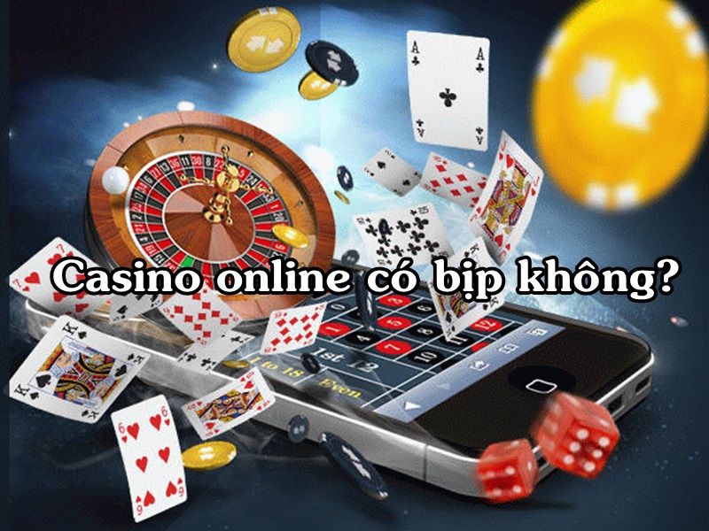 casino online có bịp không