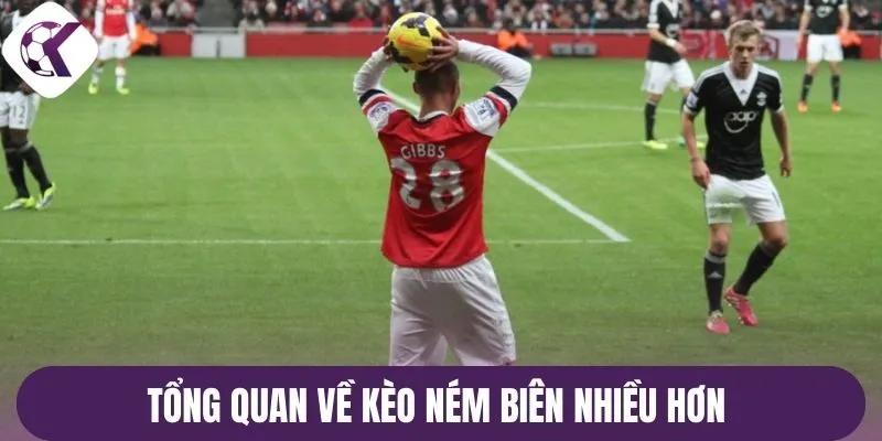 Kèo ném biên nhiều hơn hấp dẫn
