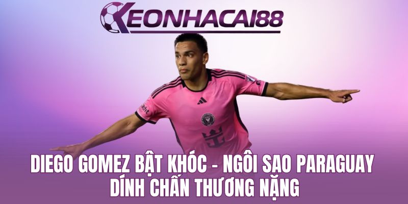 Diego Gomez Dính Chấn Thương Nặng, Lỡ World Cup 2026